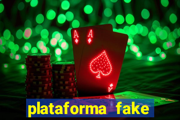 plataforma fake para jogar